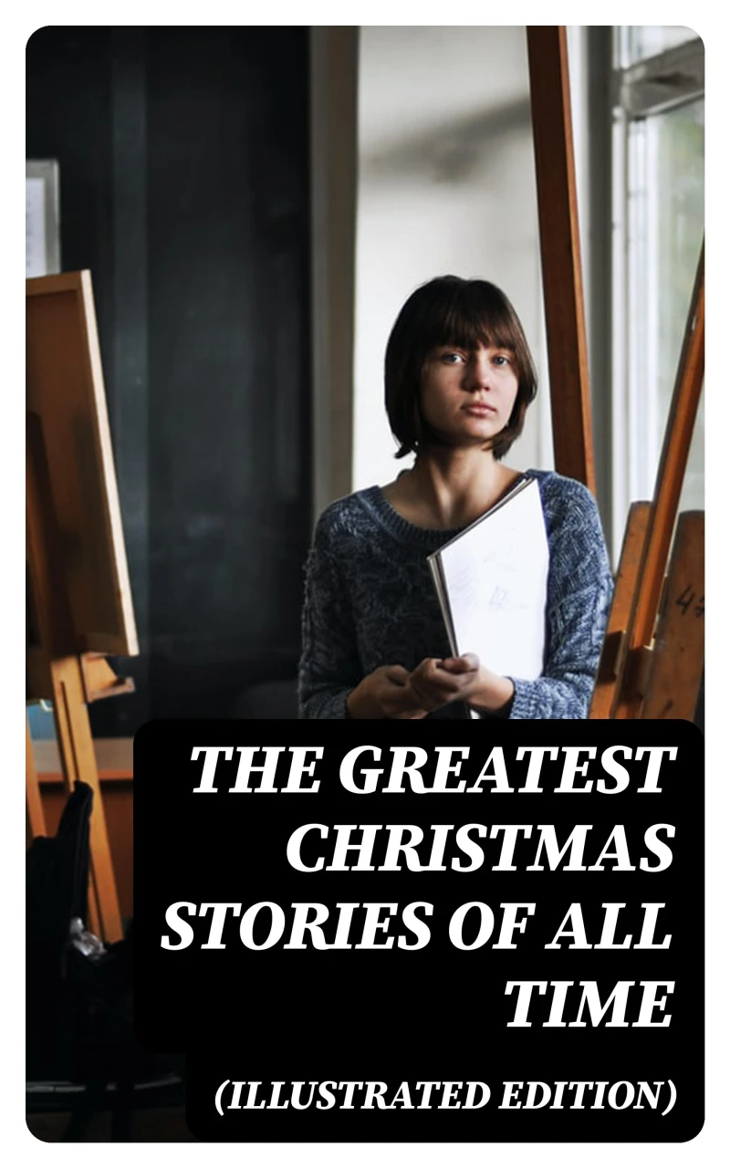 Portada: The Greatest Christmas Stories of All Time (Illustrated Edition)