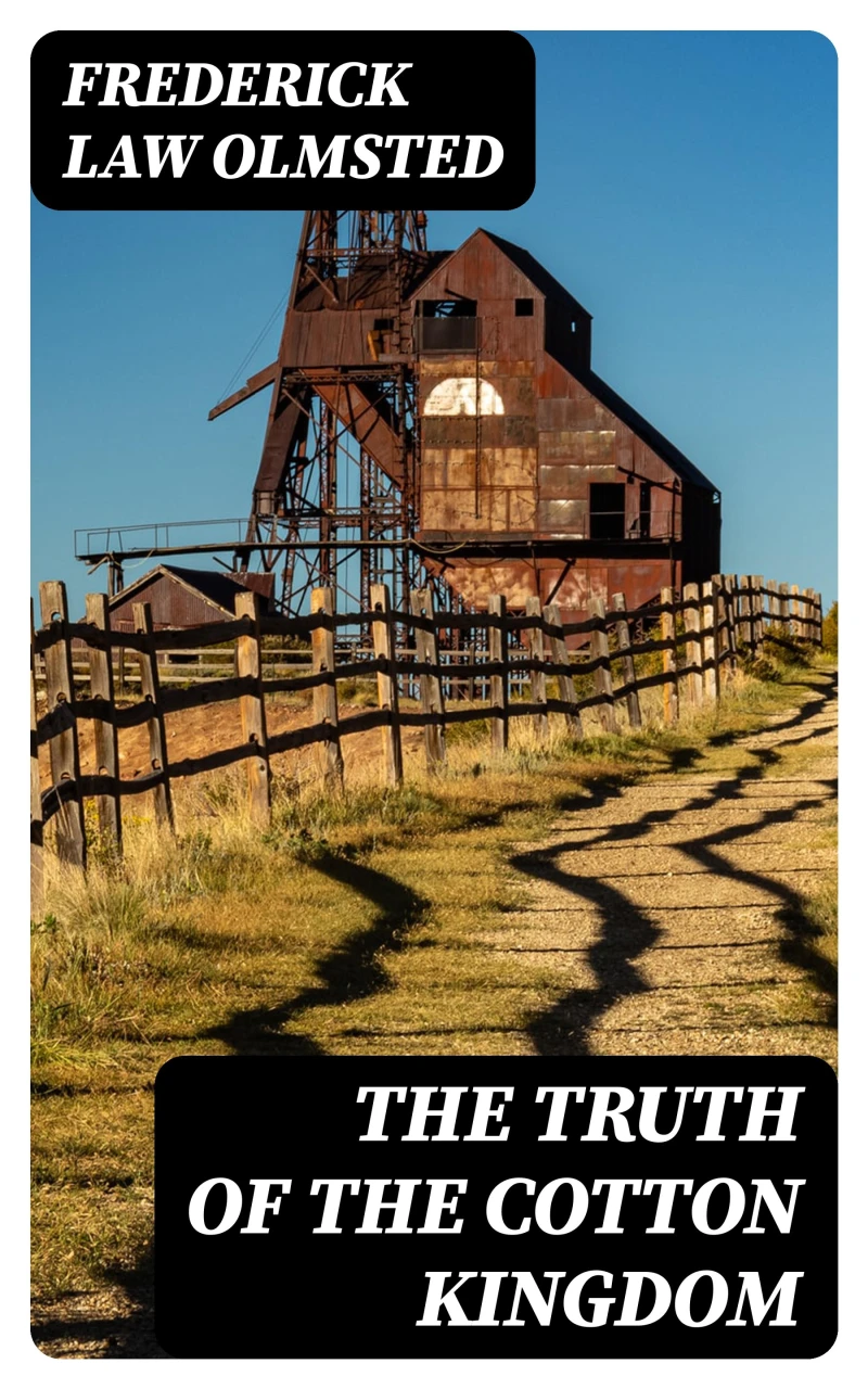 Portada: The Truth of the Cotton Kingdom