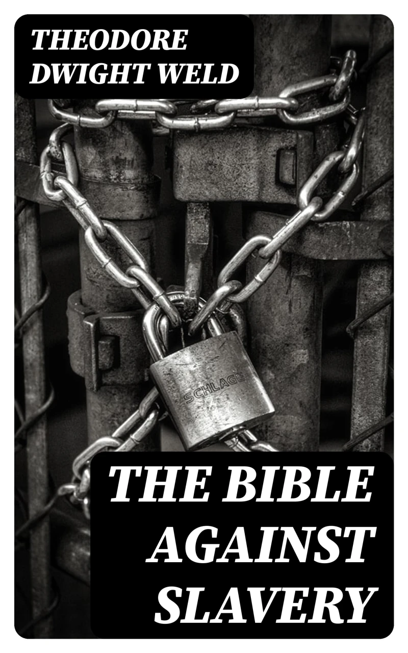 Portada: The Bible Against Slavery