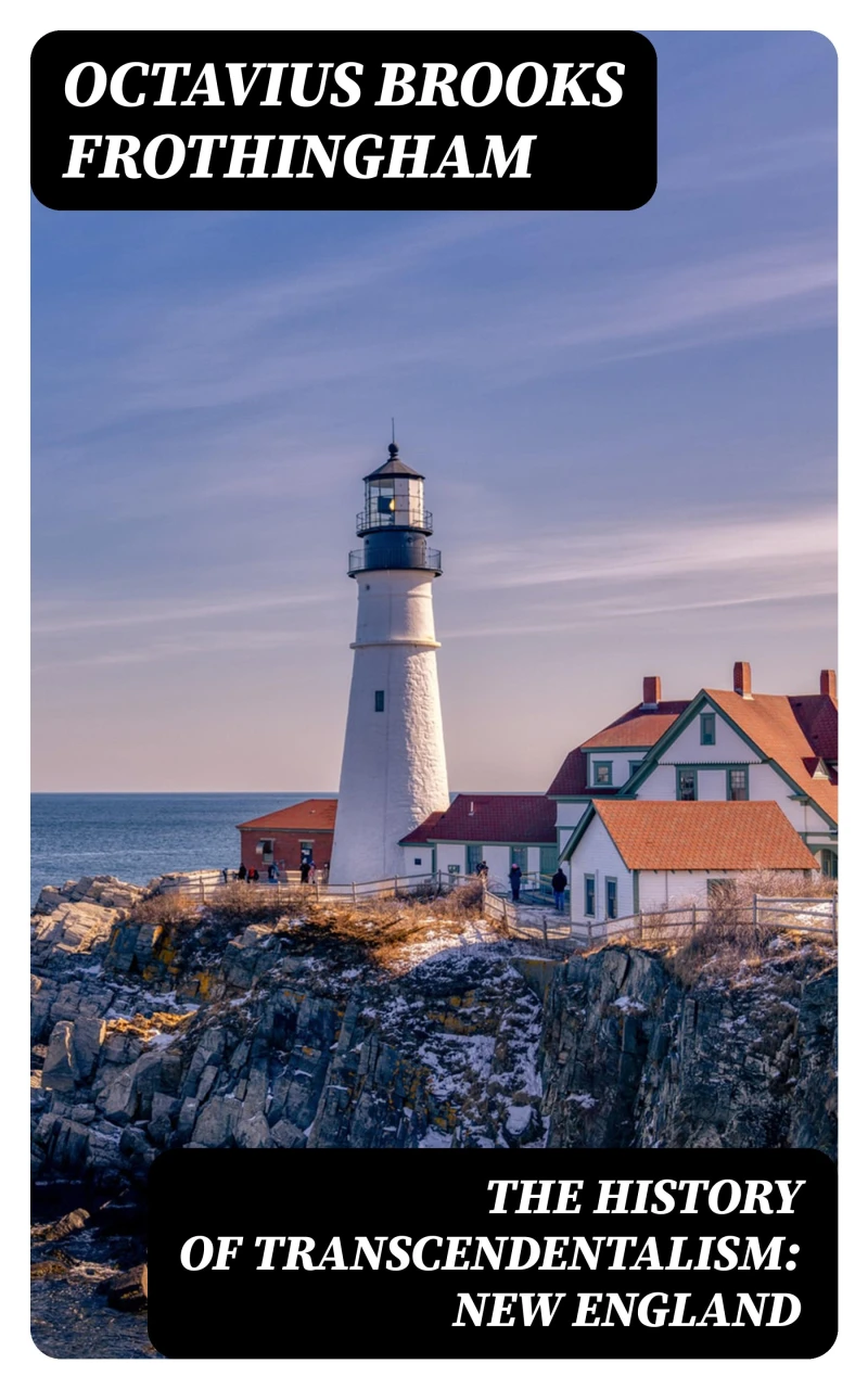 Portada: The History of Transcendentalism: New England