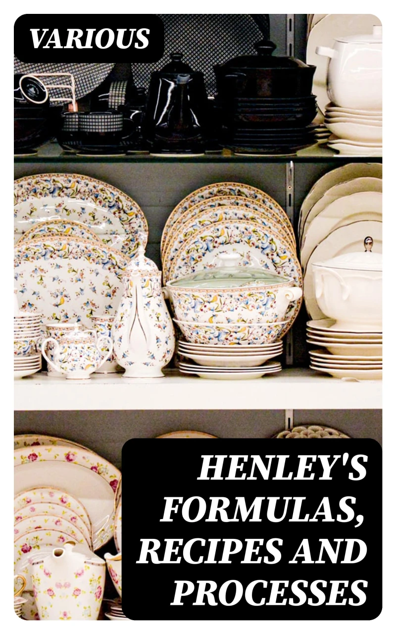 Portada: Henley's Formulas, Recipes and Processes