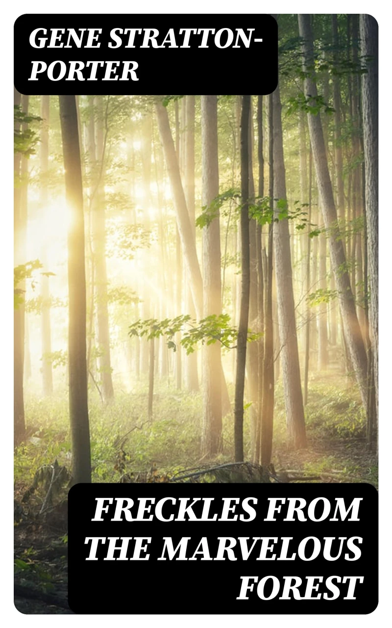 Portada: Freckles from the Marvelous Forest