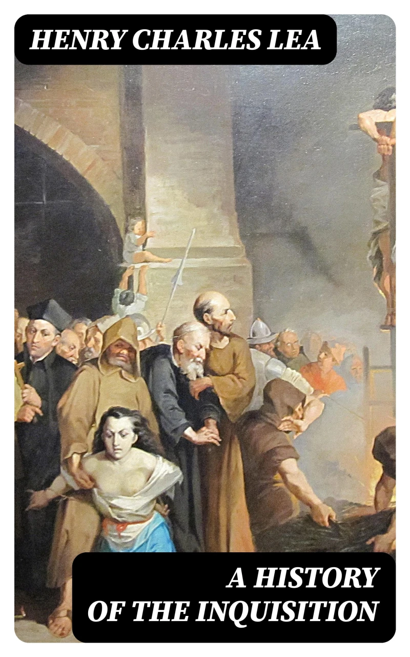 Portada: A History of the Inquisition