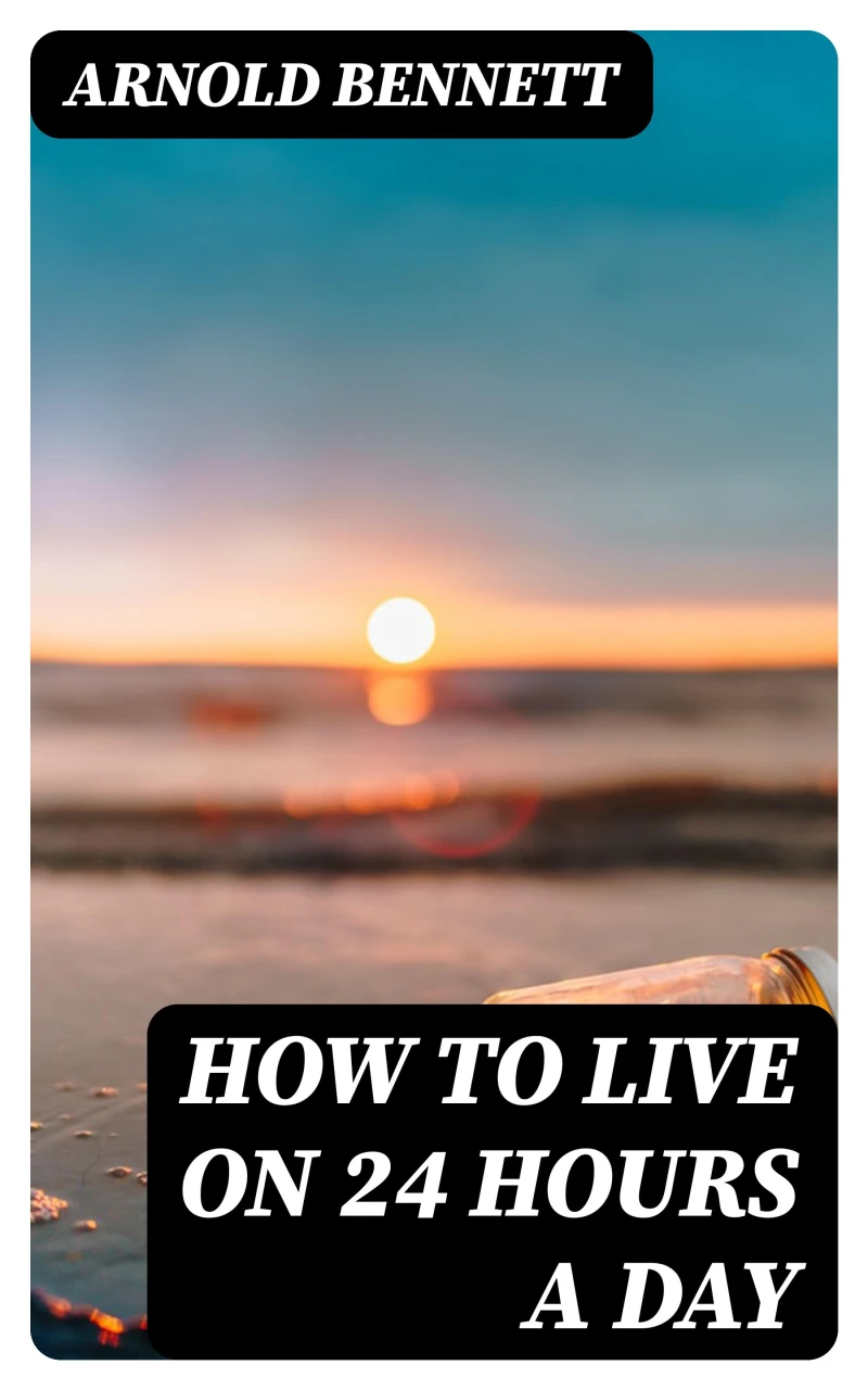 Portada: How to Live on 24 Hours a Day