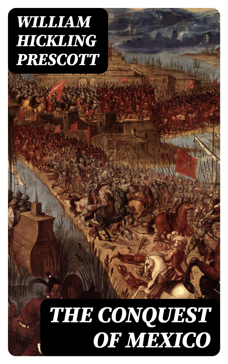 Portada: The Conquest of Mexico