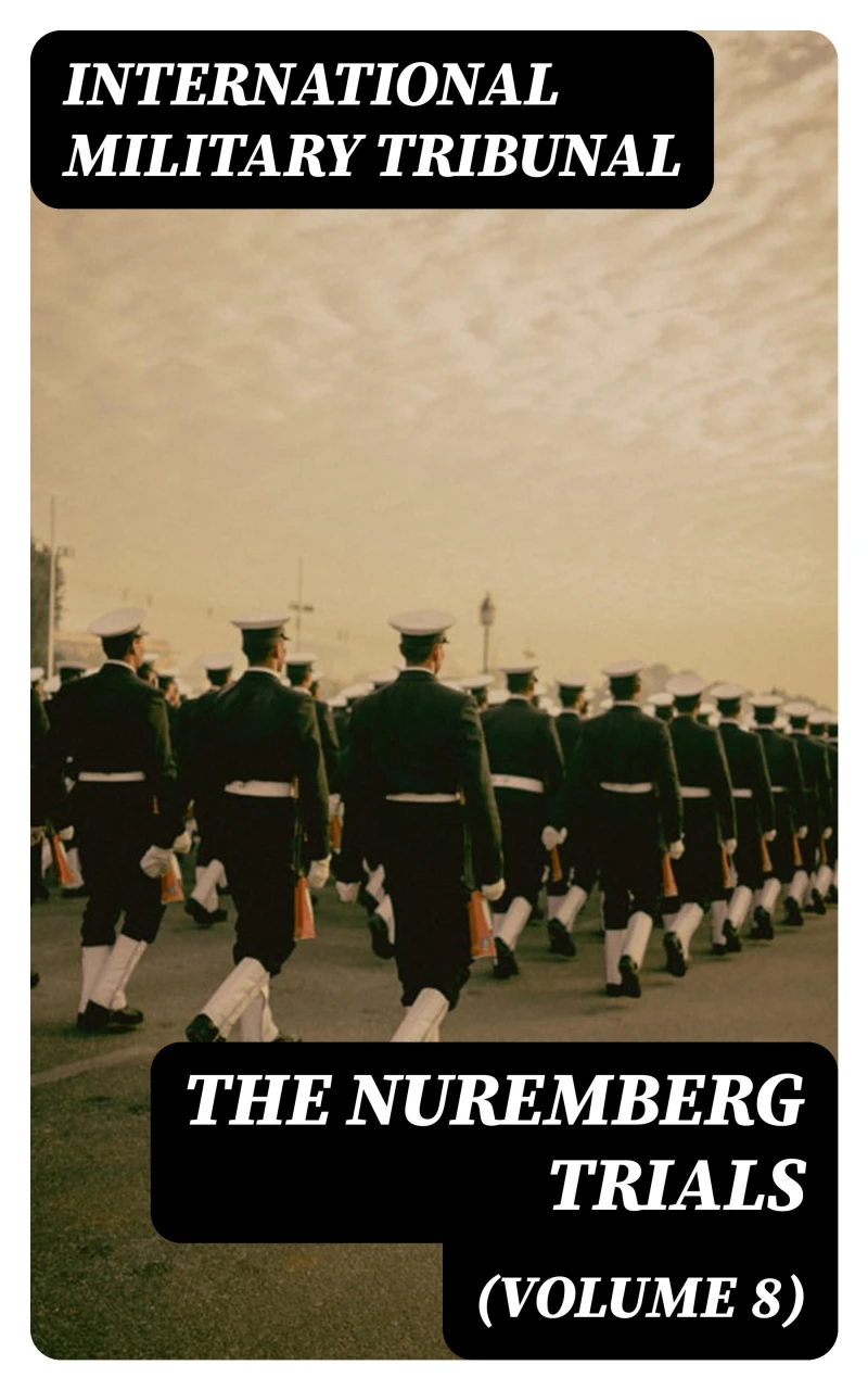 Portada: The Nuremberg Trials (Volume 8)