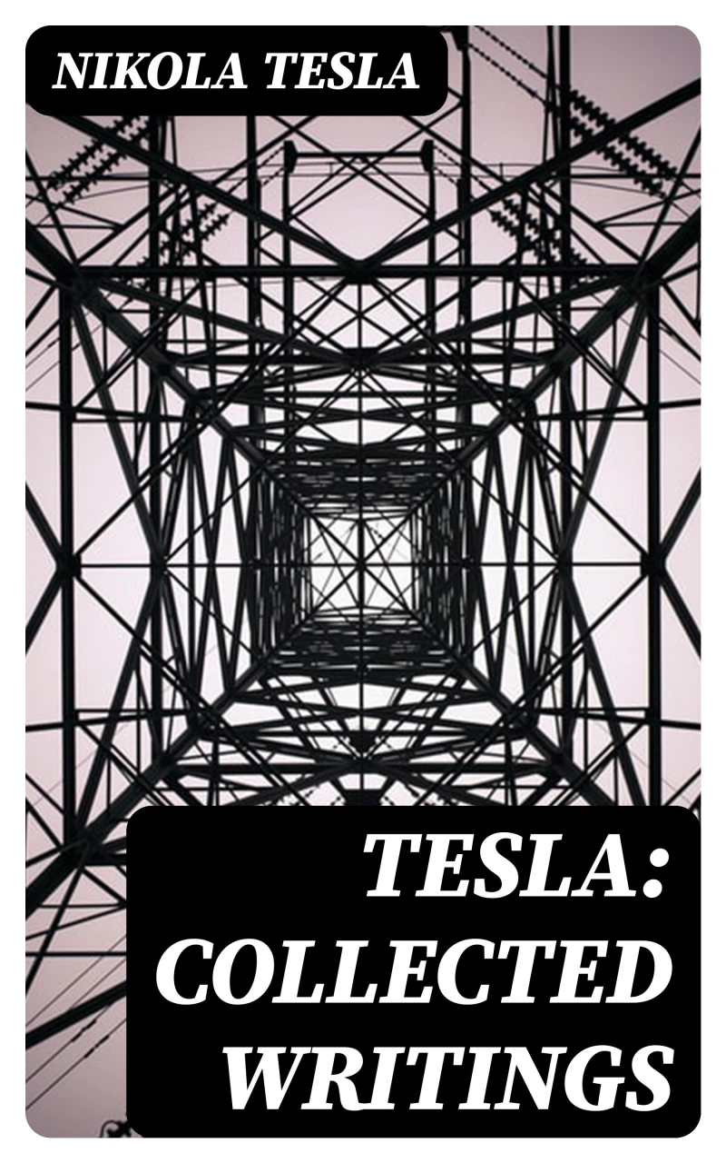 Portada: Tesla: Collected Writings