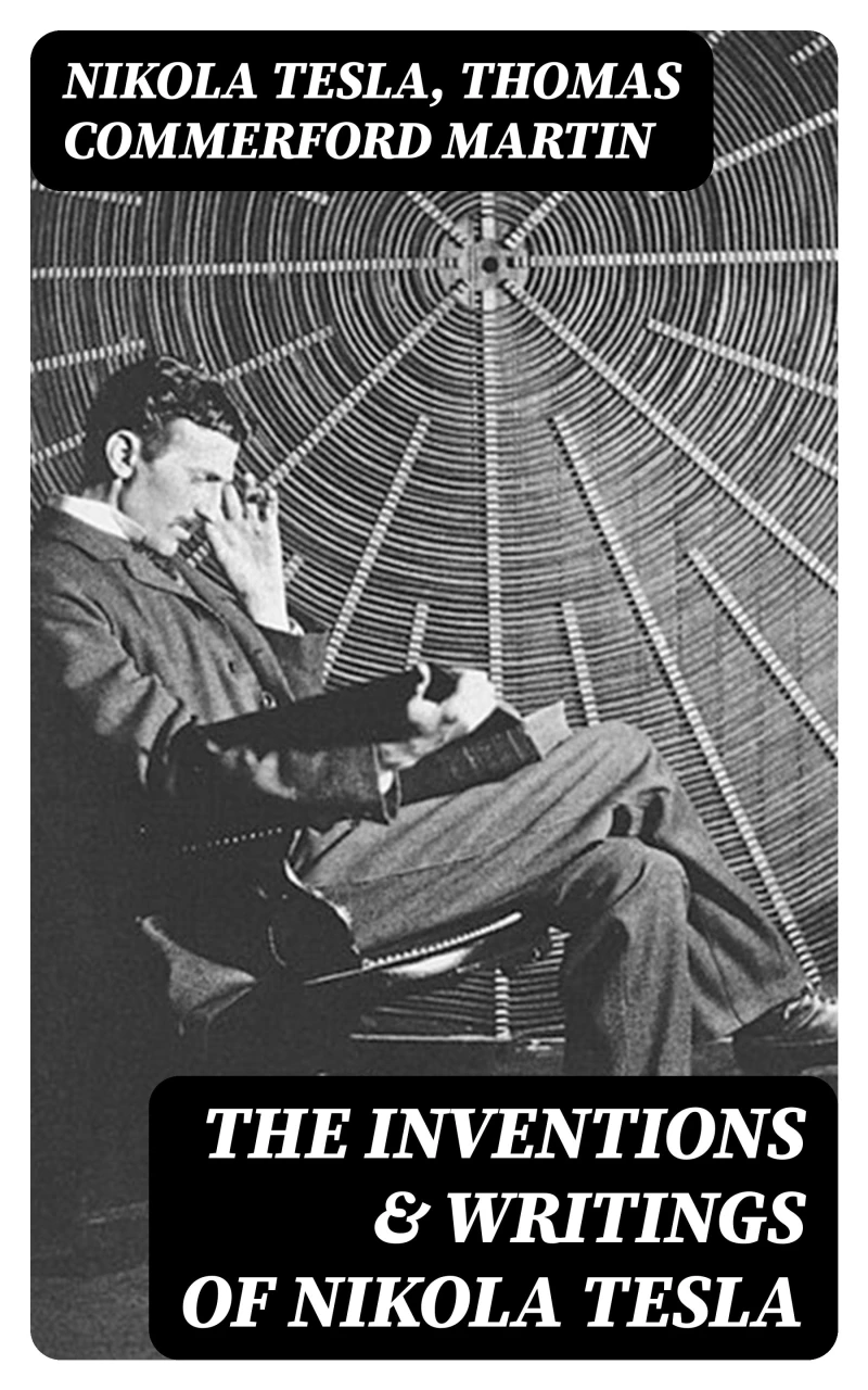 Portada: The Inventions & Writings of Nikola Tesla
