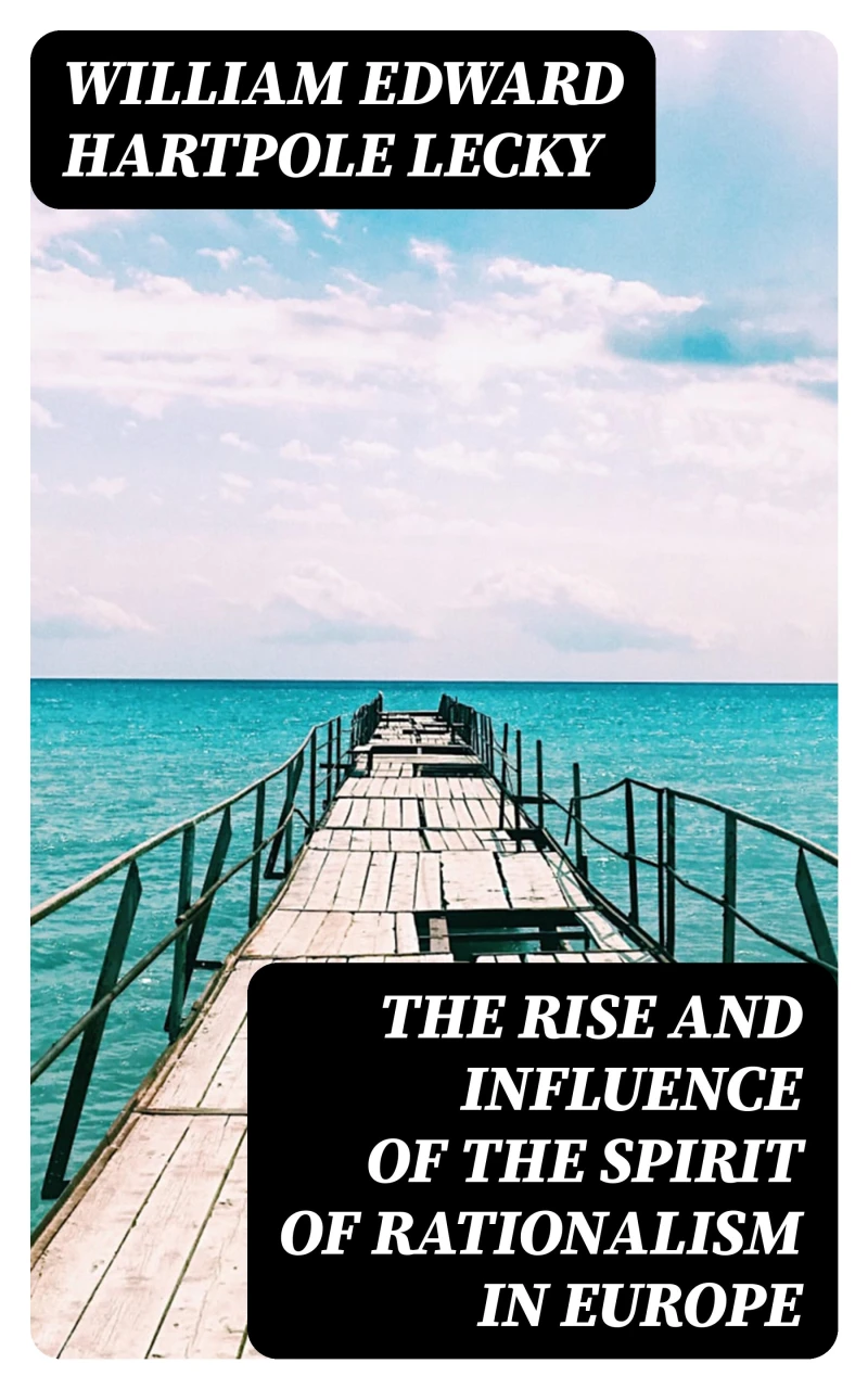 Portada: The Rise and Influence of the Spirit of Rationalism in Europe