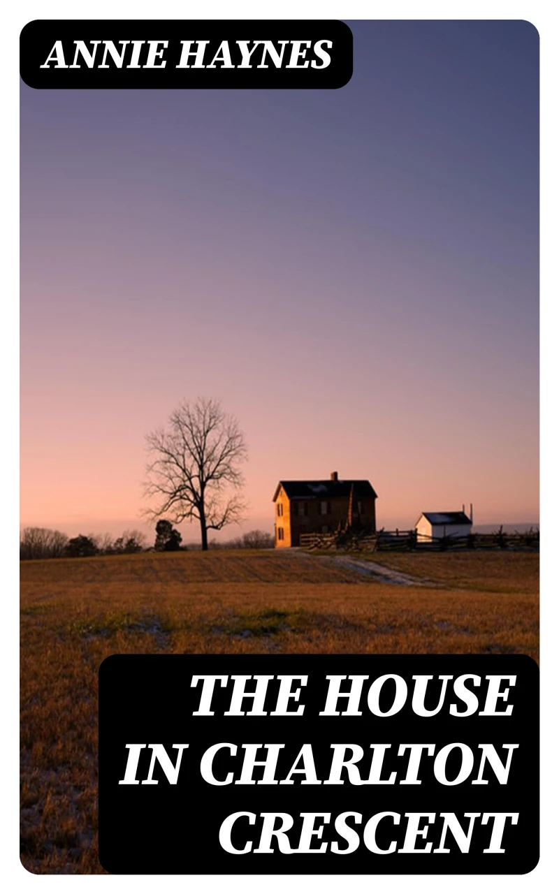 Portada: The House in Charlton Crescent