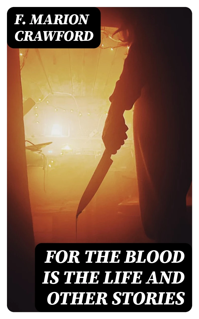Portada: For the Blood Is the Life and Other Stories