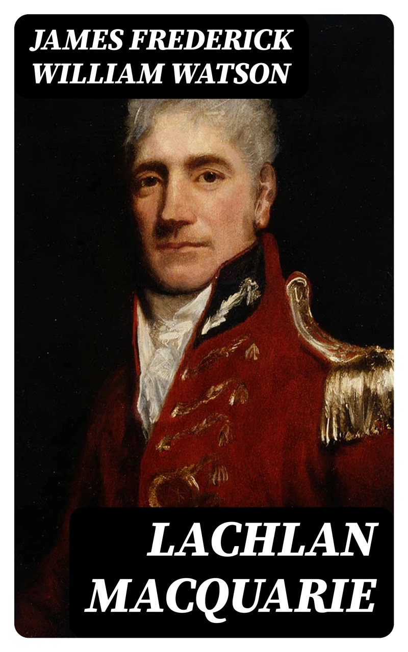 Portada: Lachlan Macquarie