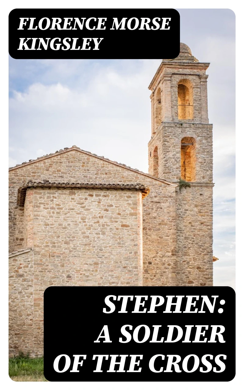 Portada: Stephen: A Soldier of the Cross