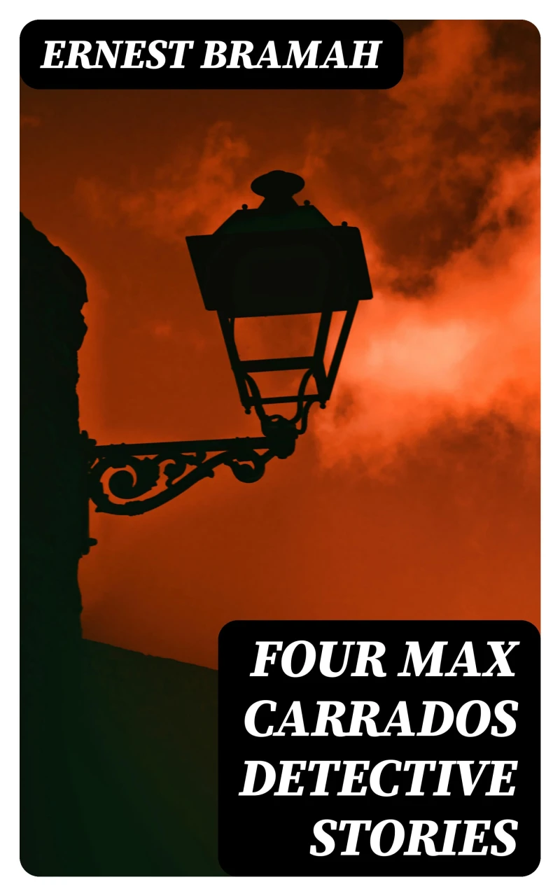 Portada: Four Max Carrados Detective Stories