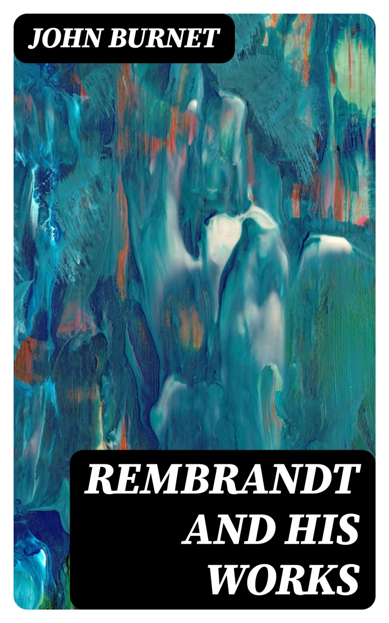 Portada: Rembrandt and His Works