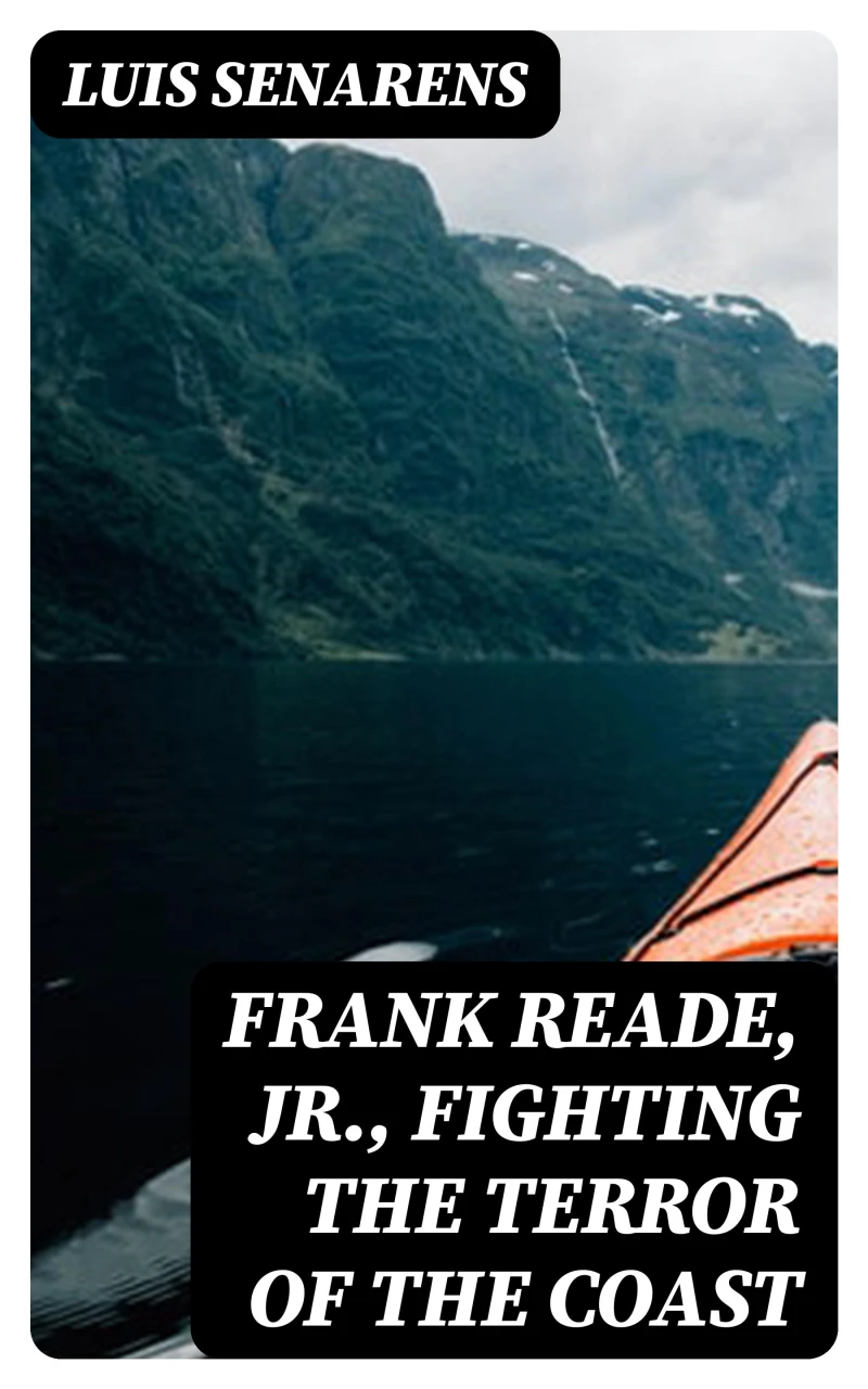 Portada: Frank Reade, Jr., Fighting the Terror of the Coast