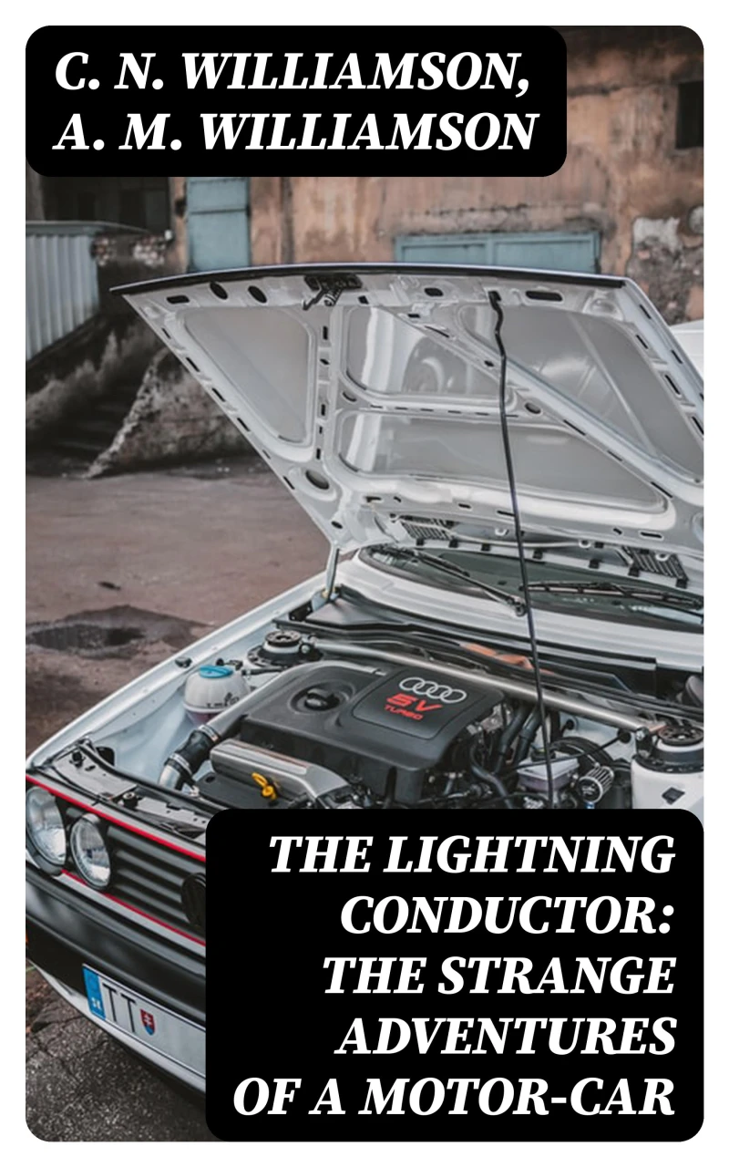 Portada: The Lightning Conductor: The Strange Adventures of a Motor-Car