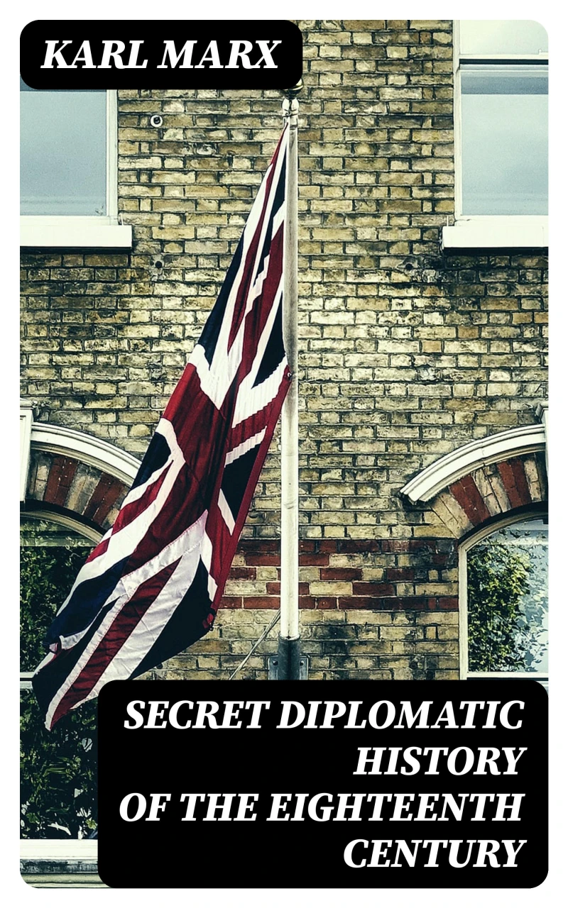 Portada: Secret Diplomatic History of The Eighteenth Century