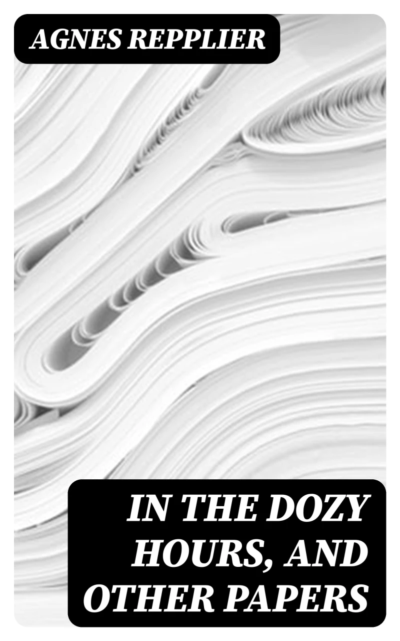 Portada: In the Dozy Hours, and Other Papers