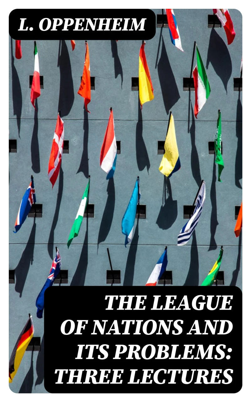Portada: The League of Nations and Its Problems: Three Lectures
