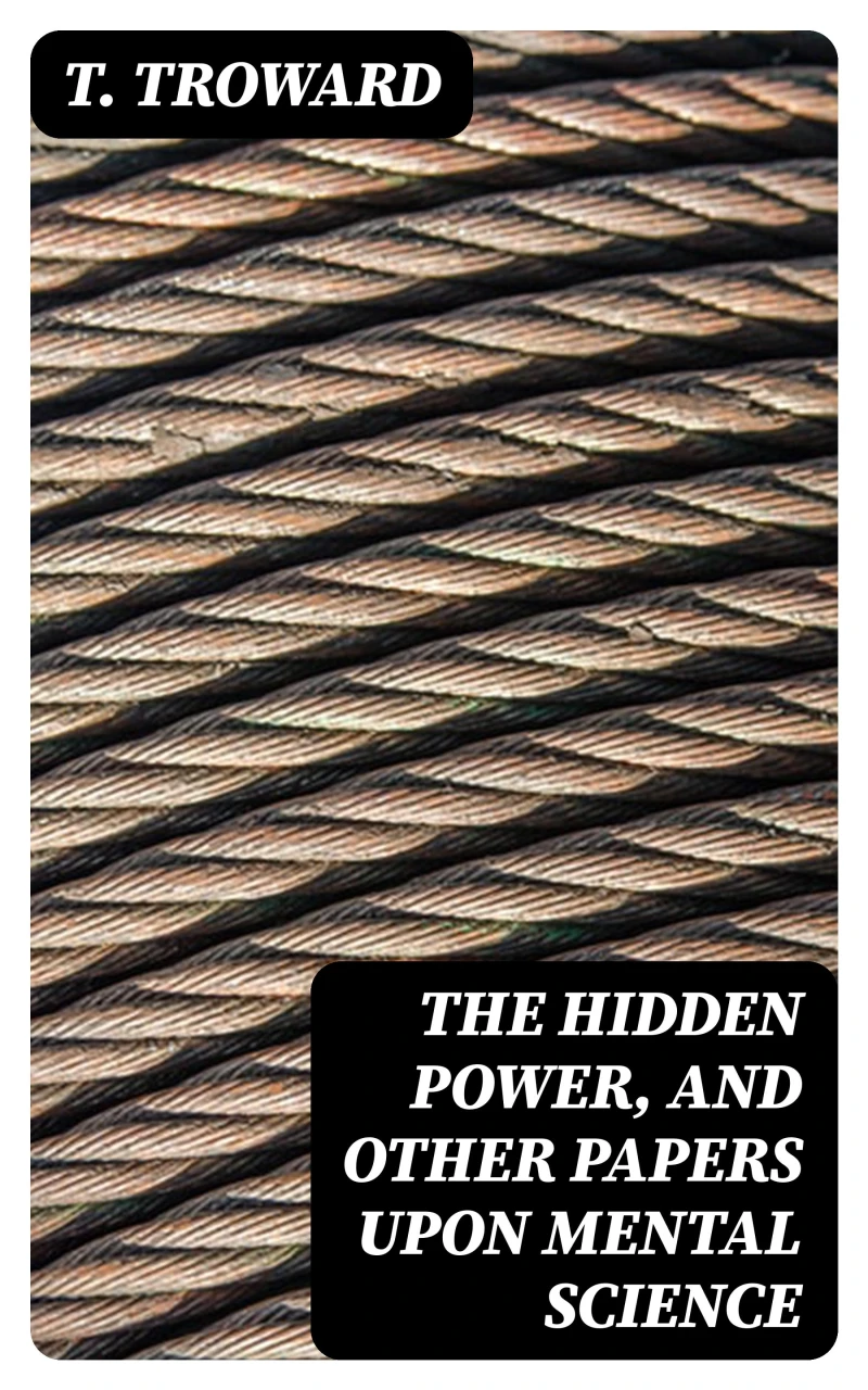 Portada: The Hidden Power, and Other Papers upon Mental Science