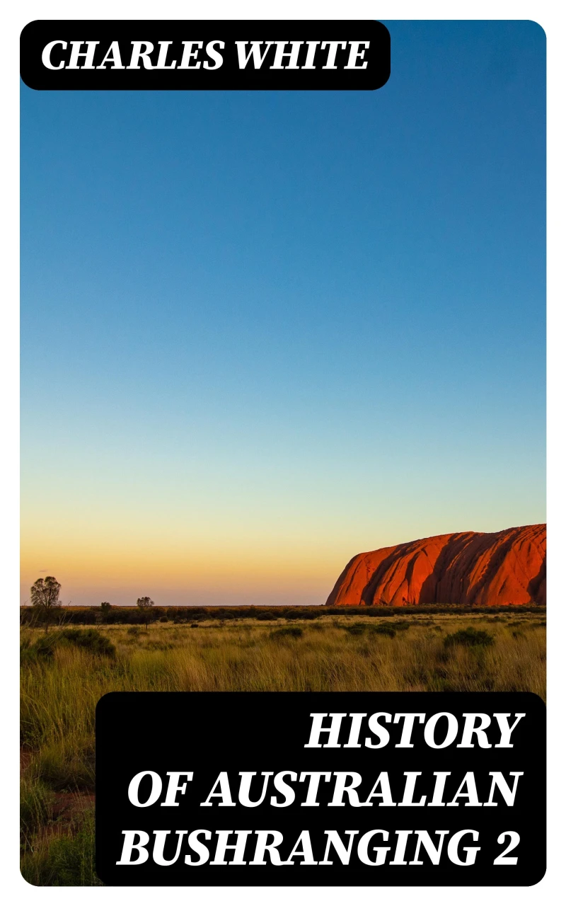 Portada: History of Australian Bushranging 2