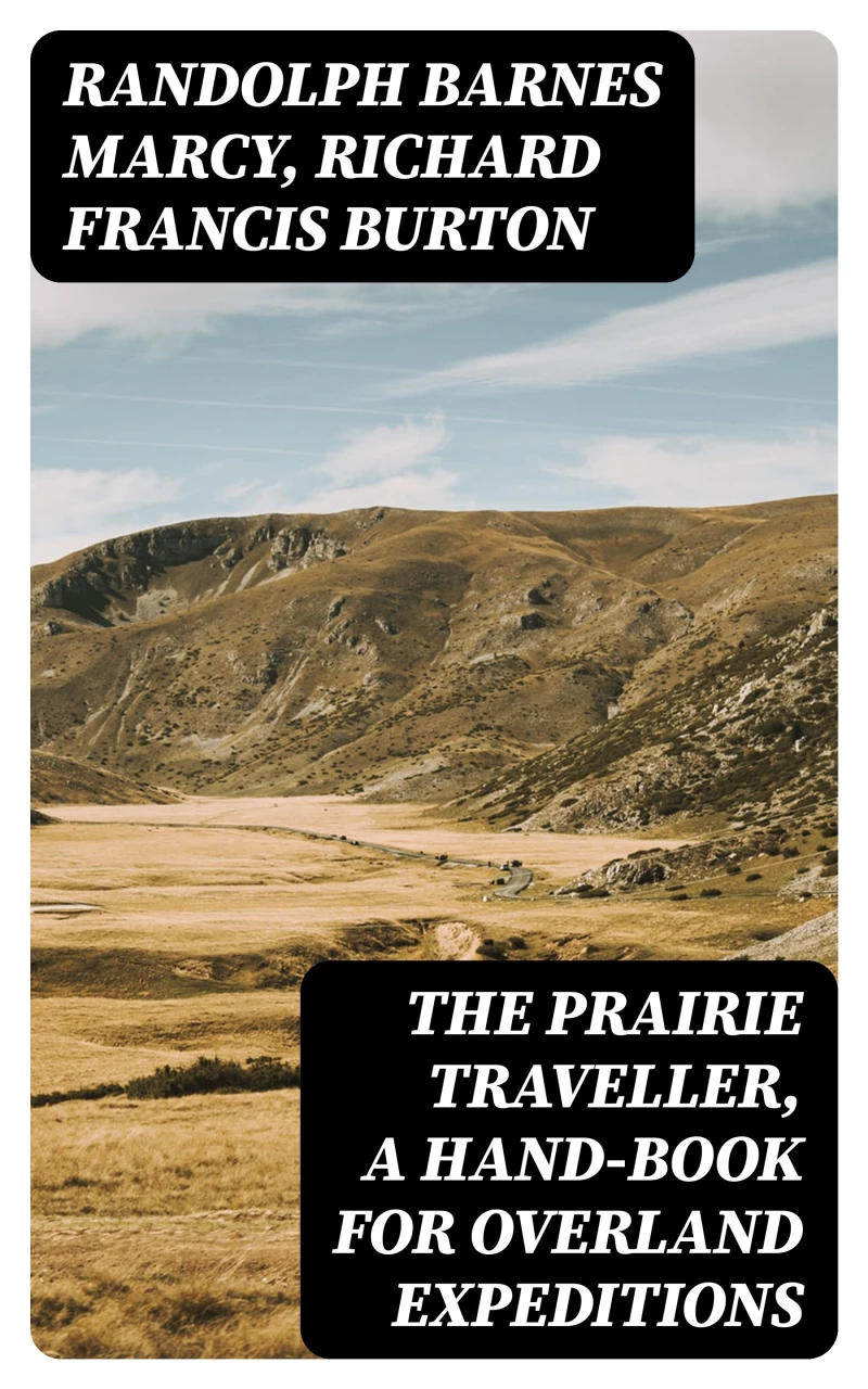 Portada: The Prairie Traveller, a Hand-book for Overland Expeditions