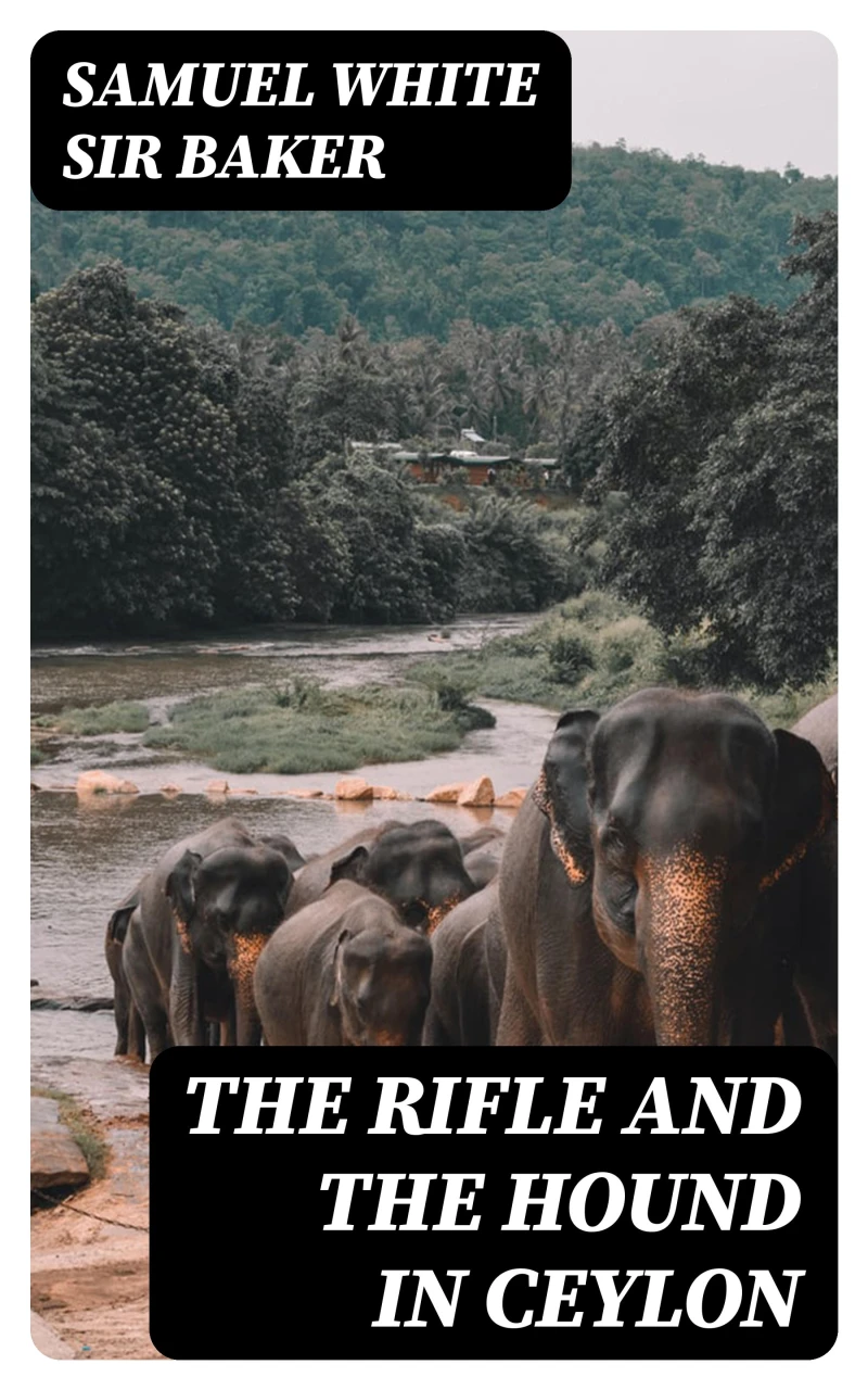 Portada: The Rifle and the Hound in Ceylon