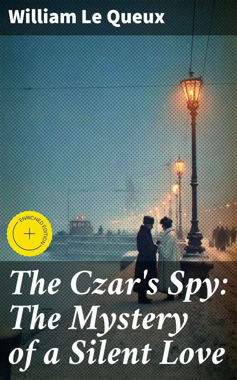 Portada: The Czar's Spy: The Mystery of a Silent Love