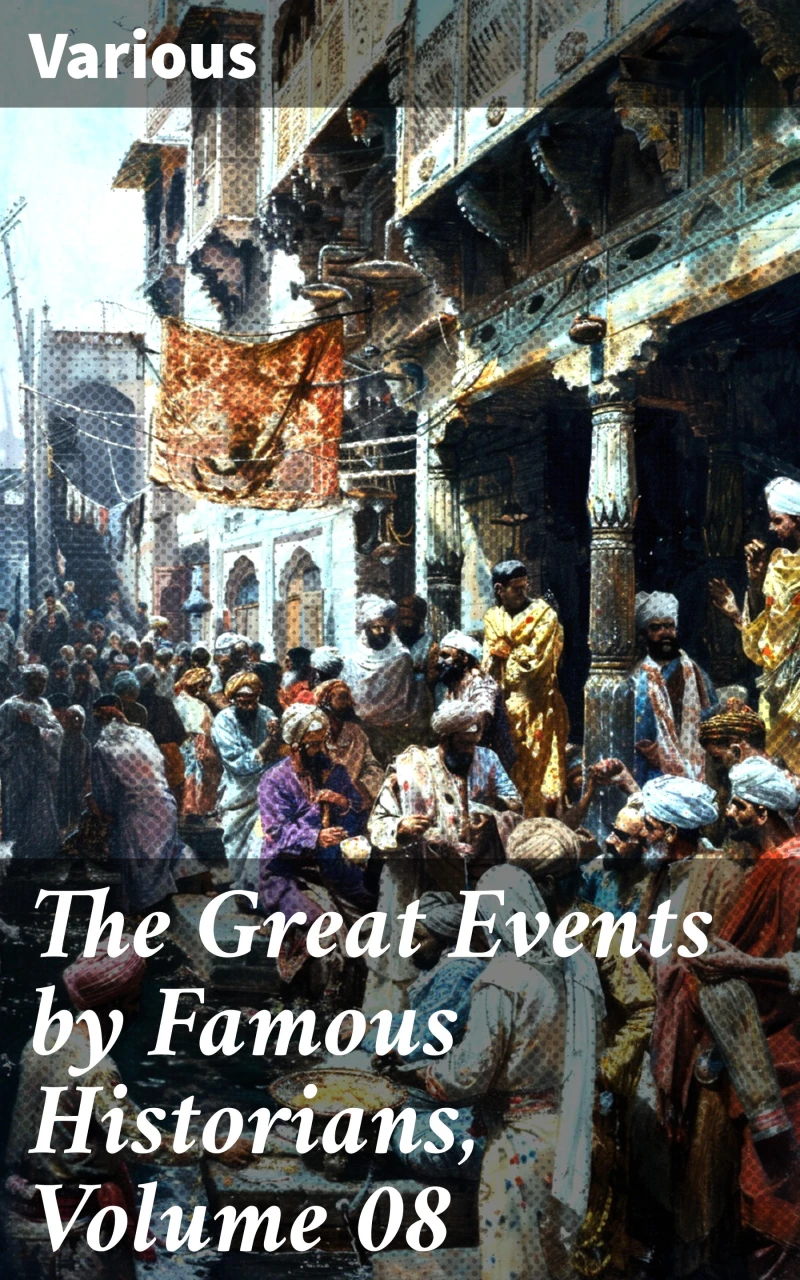 Portada: The Great Events by Famous Historians, Volume 08