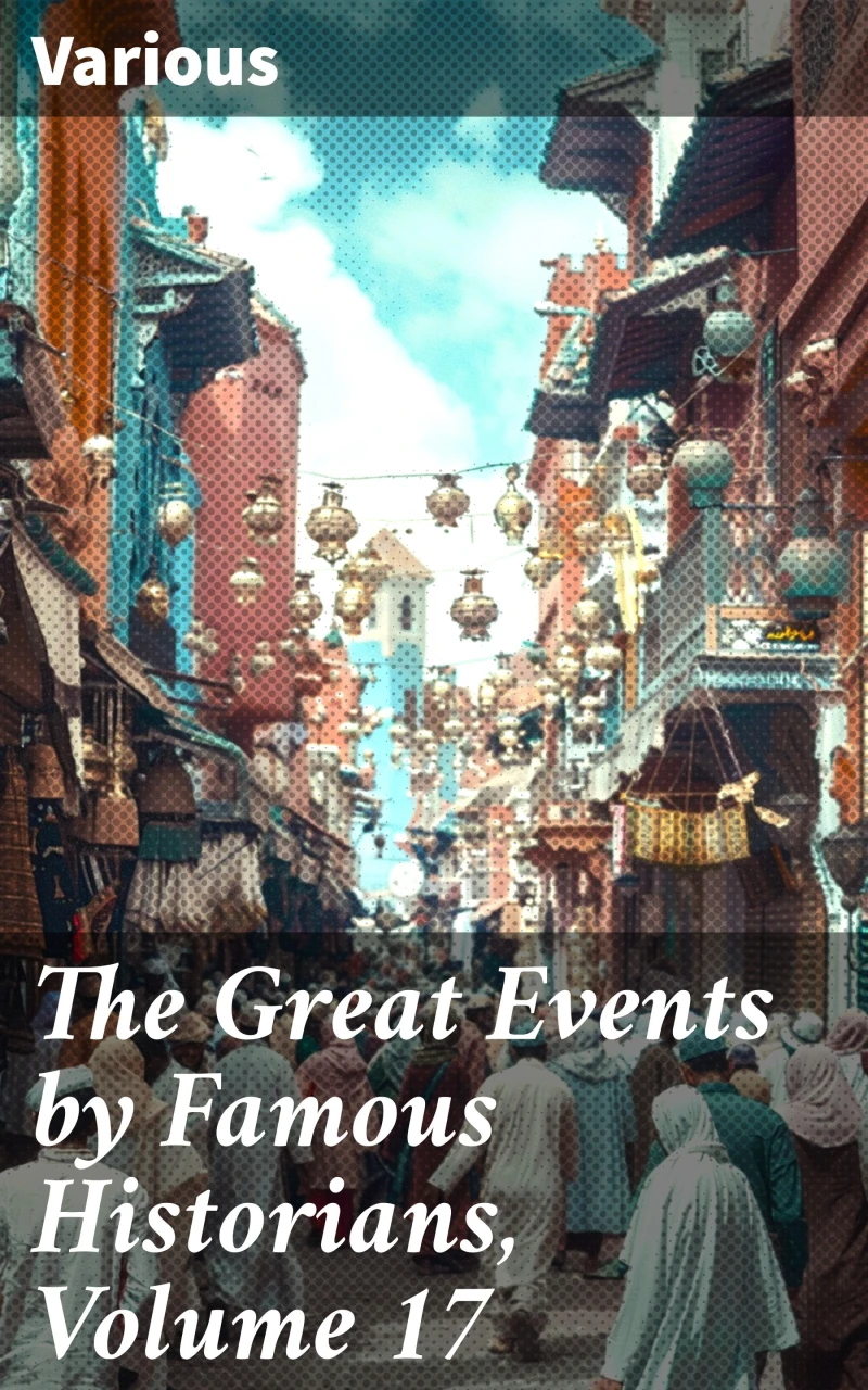 Portada: The Great Events by Famous Historians, Volume 17