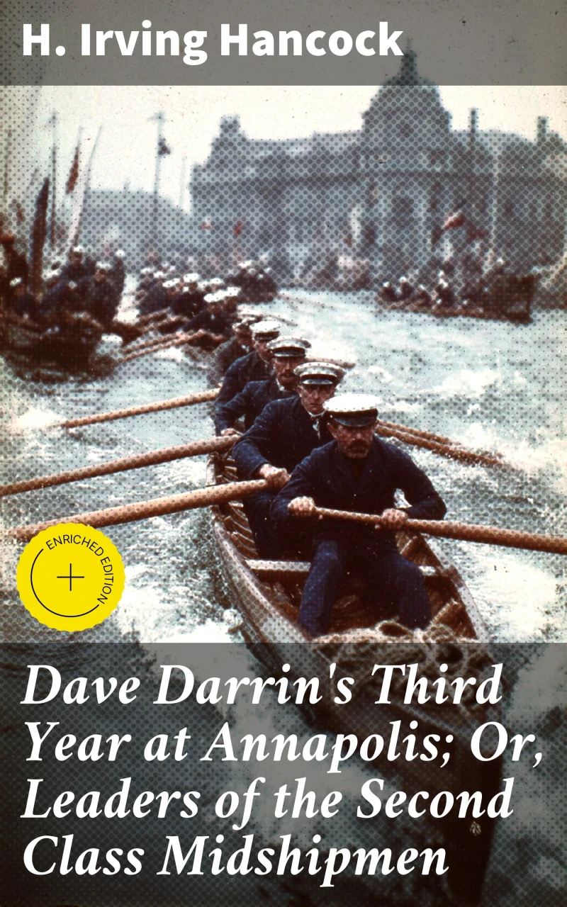 Portada: Dave Darrin's Third Year at Annapolis; Or, Leaders of the Second Class Midshipmen