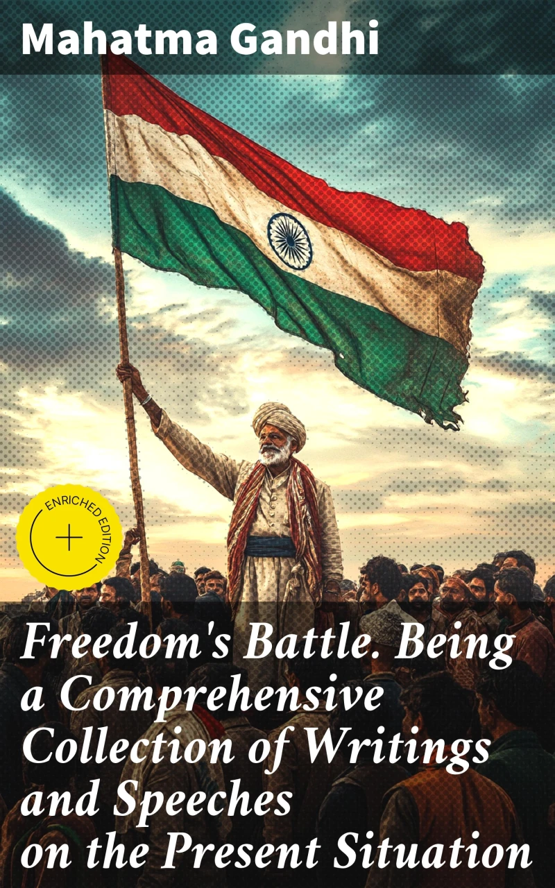 Portada: Freedom's Battle. Being a Comprehensive Collection of Writings and Speeches on the Present Situation