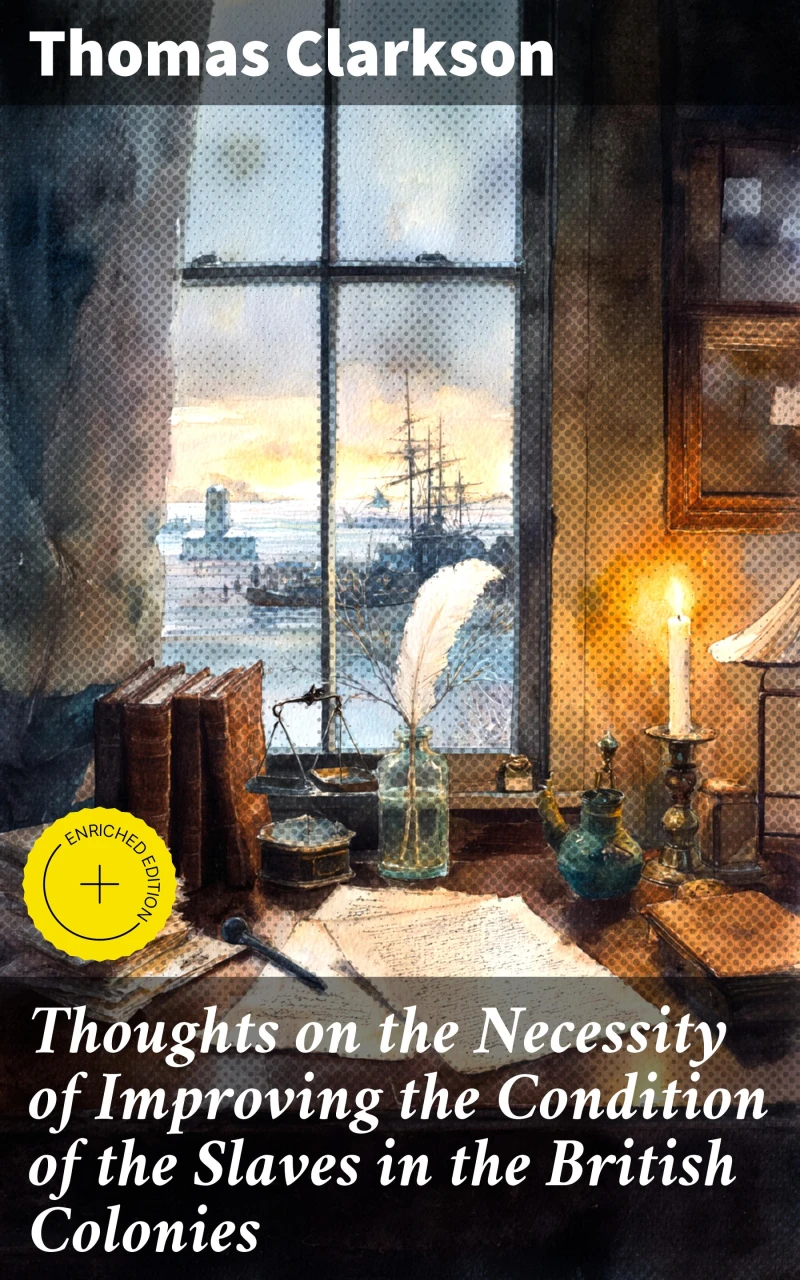 Portada: Thoughts on the Necessity of Improving the Condition of the Slaves in the British Colonies