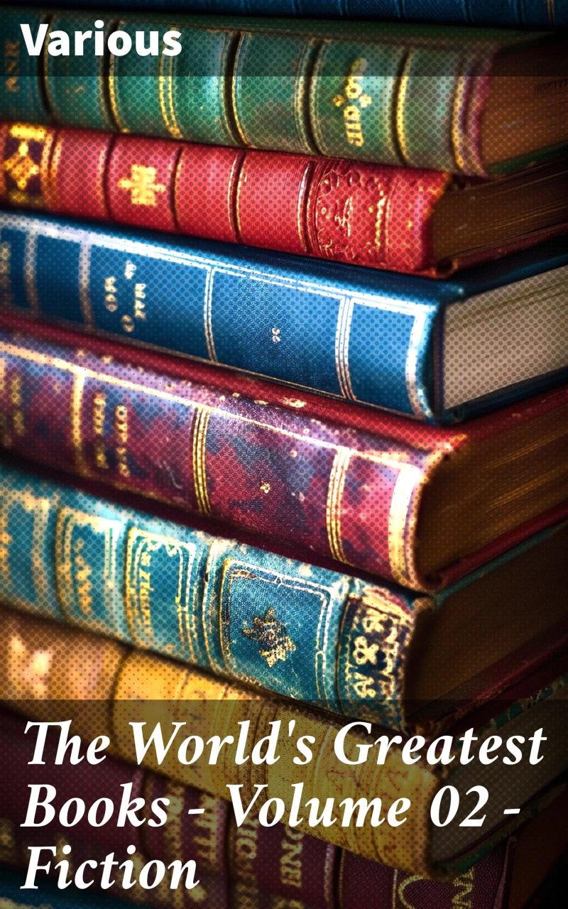 Portada: The World's Greatest Books — Volume 02 — Fiction