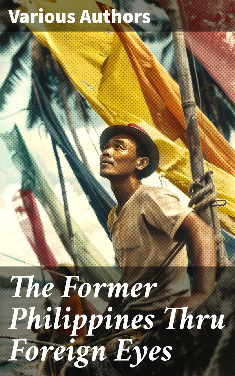 Portada: The Former Philippines Thru Foreign Eyes
