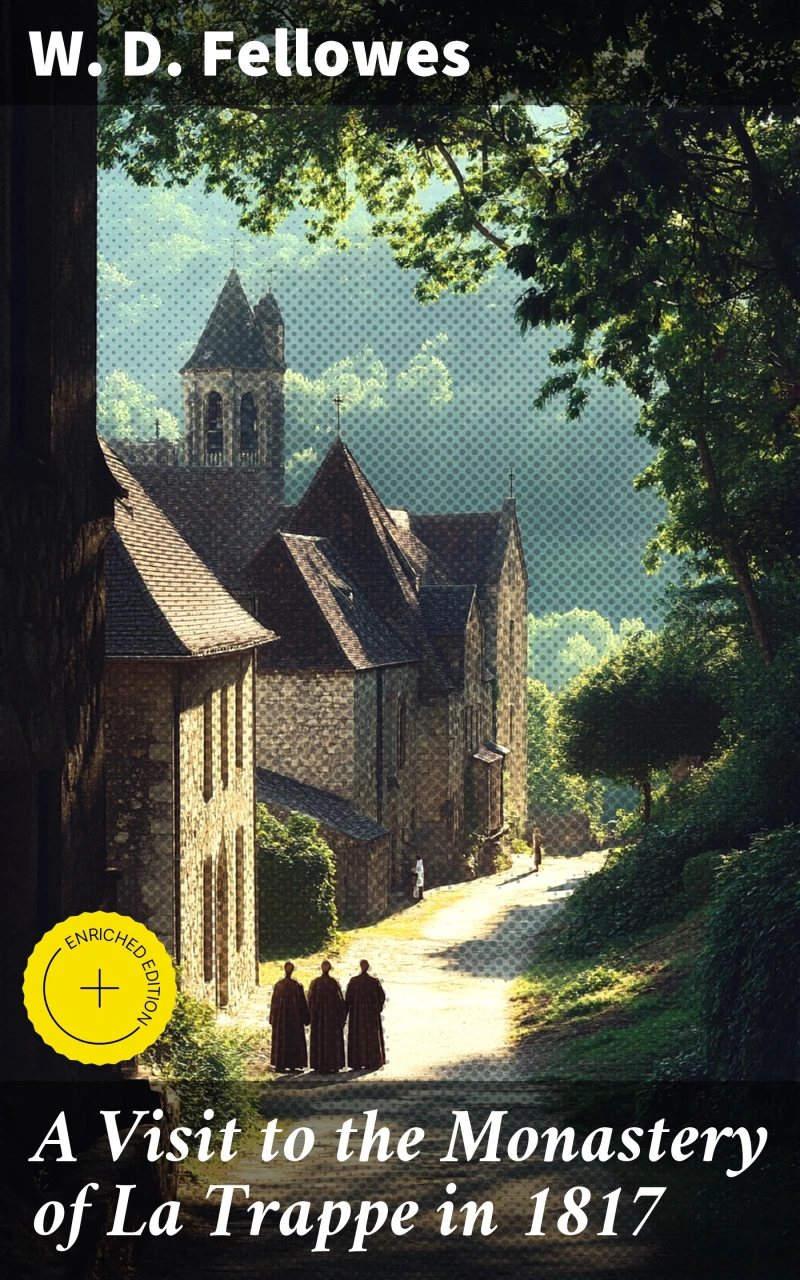 Portada: A Visit to the Monastery of La Trappe in 1817