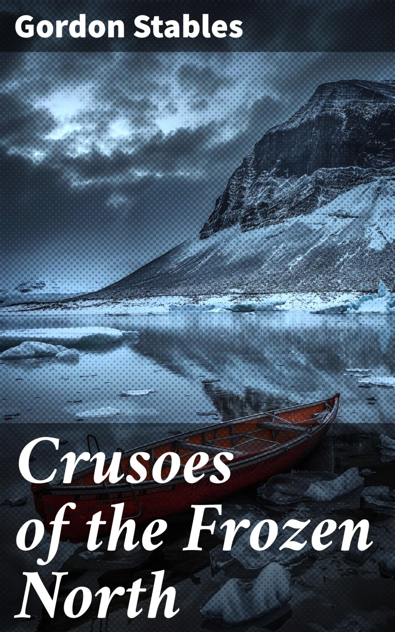 Portada: Crusoes of the Frozen North