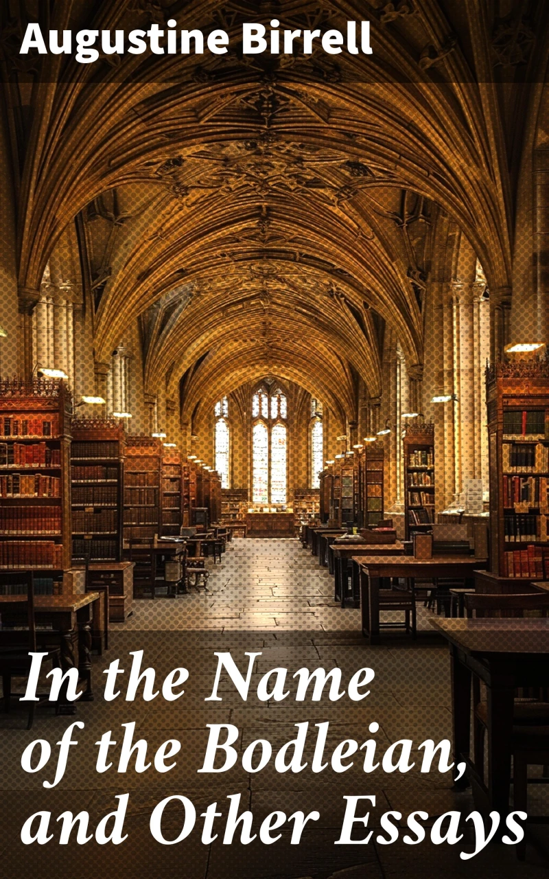 Portada: In the Name of the Bodleian, and Other Essays