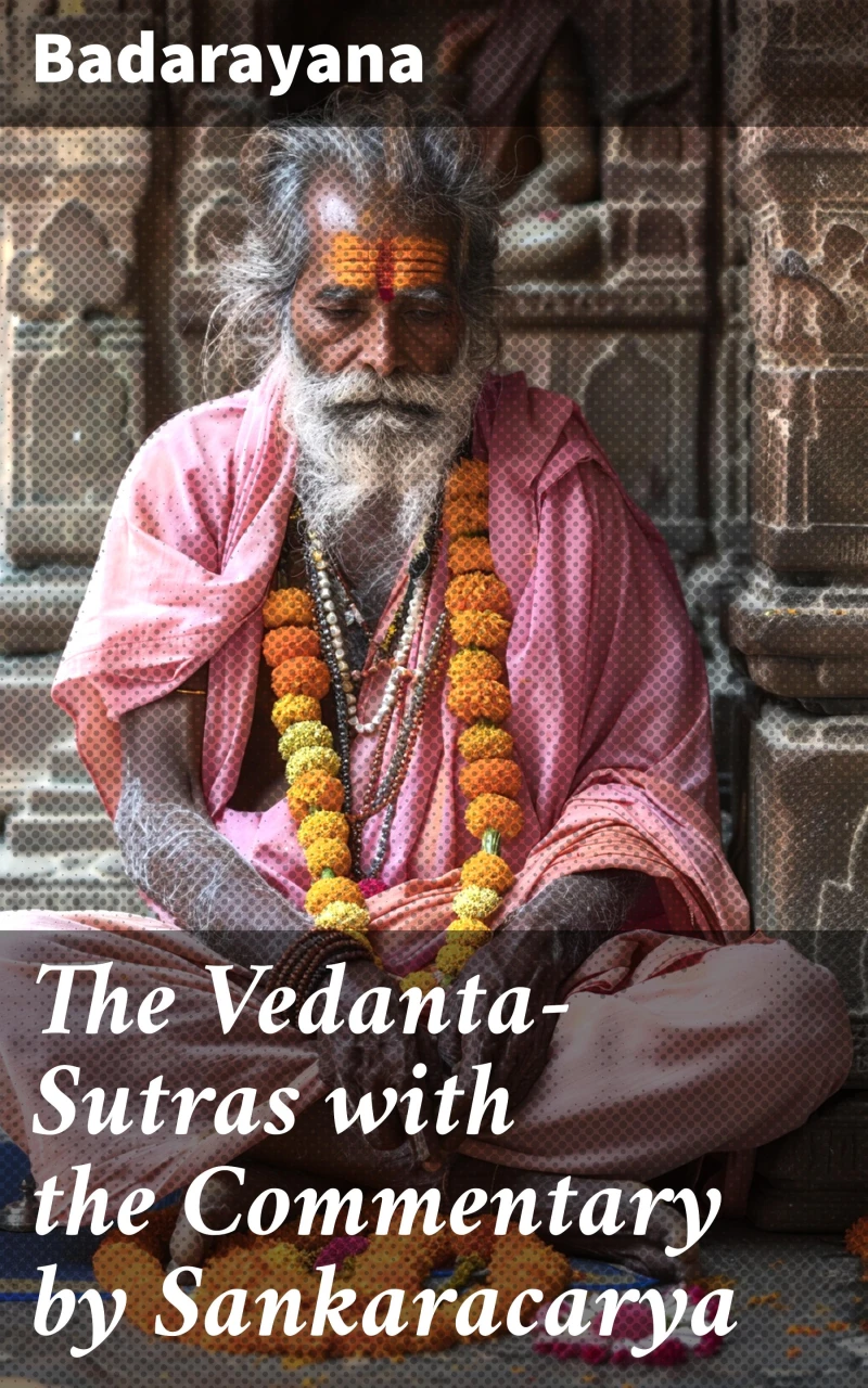 Portada: The Vedanta-Sutras with the Commentary by Sankaracarya