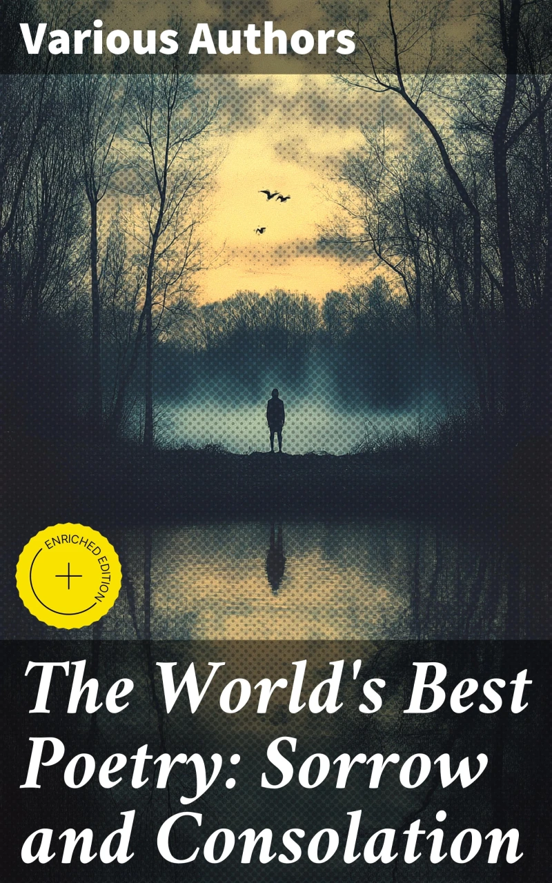 Portada: The World's Best Poetry: Sorrow and Consolation