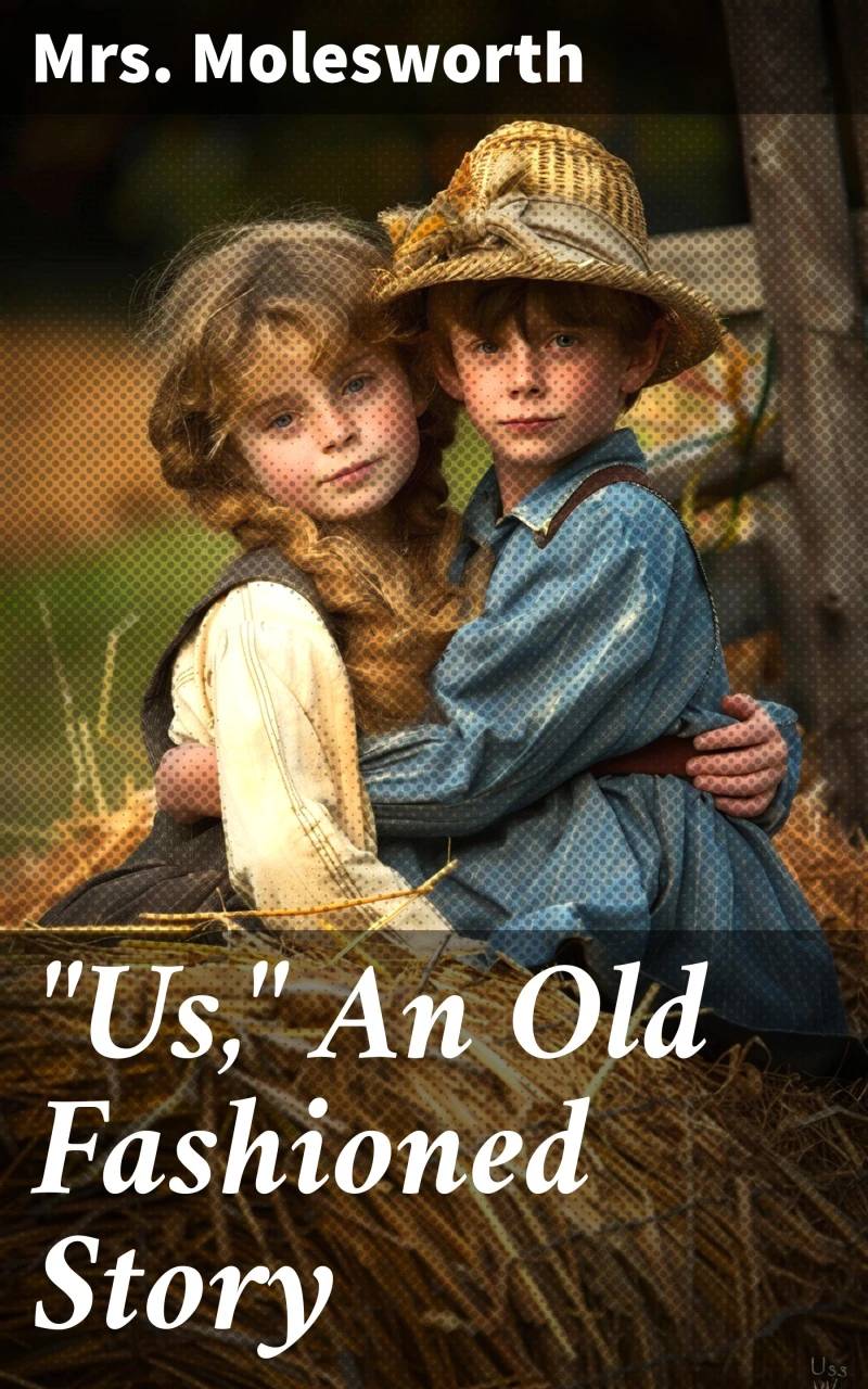 Portada: "Us," An Old Fashioned Story
