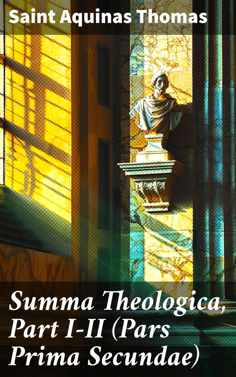 Portada: Summa Theologica, Part I-II (Pars Prima Secundae)