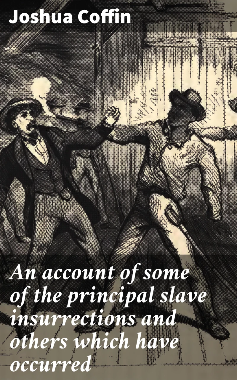 Portada: An account of some of the principal slave insurrections and others which have occurred