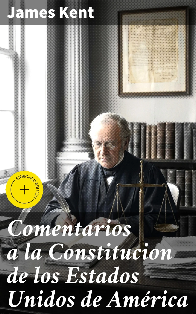 Portada: Comentarios a la Constitucion de los Estados Unidos de América