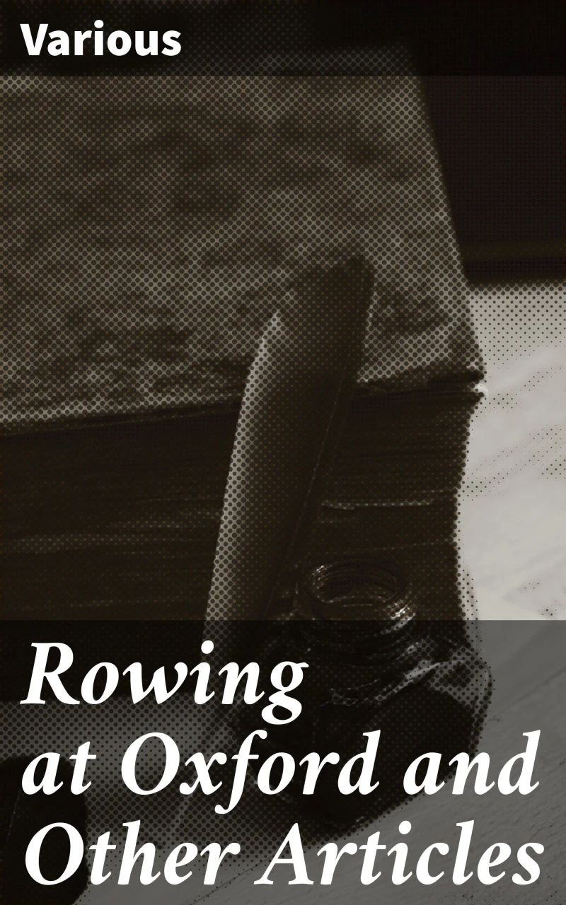 Portada: Rowing at Oxford and Other Articles