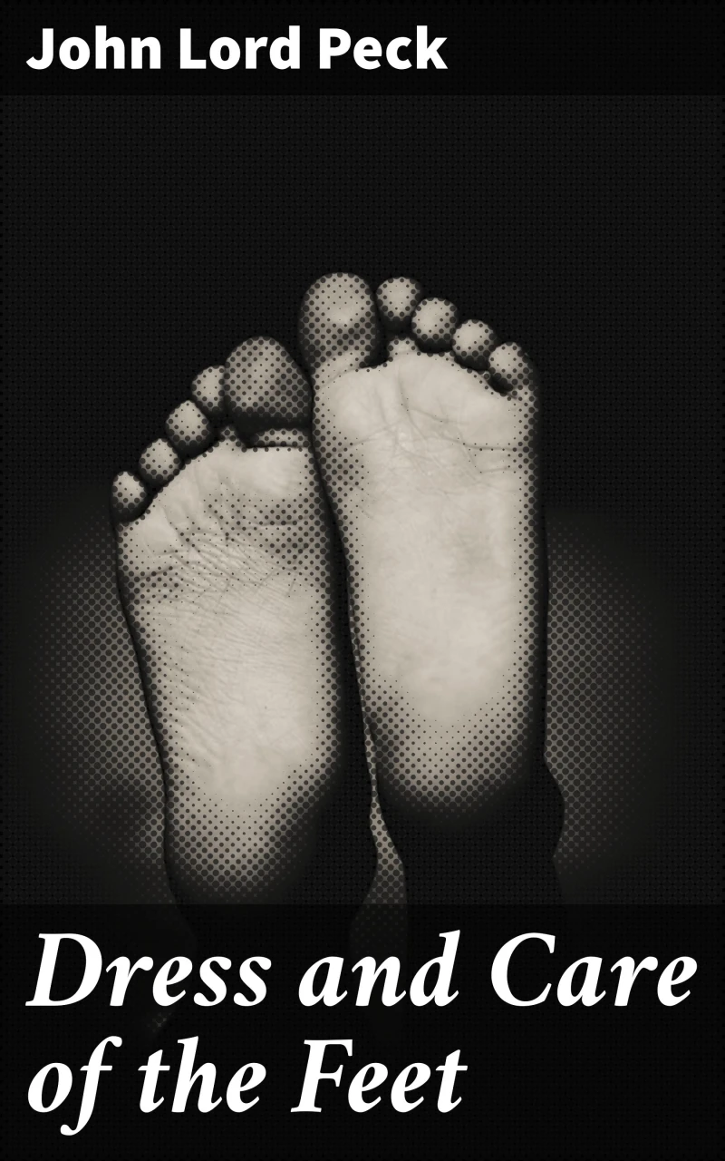 Portada: Dress and Care of the Feet