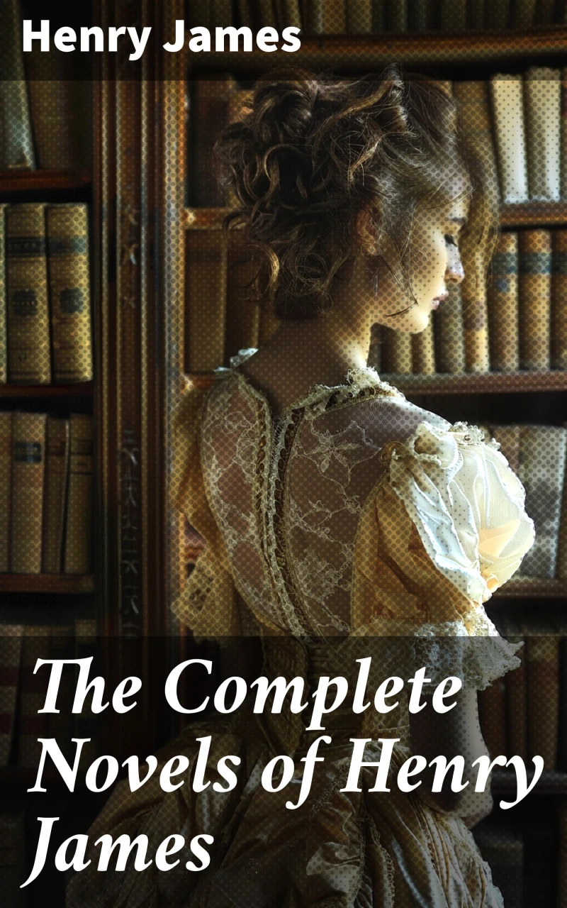 Portada: The Complete Novels of Henry James