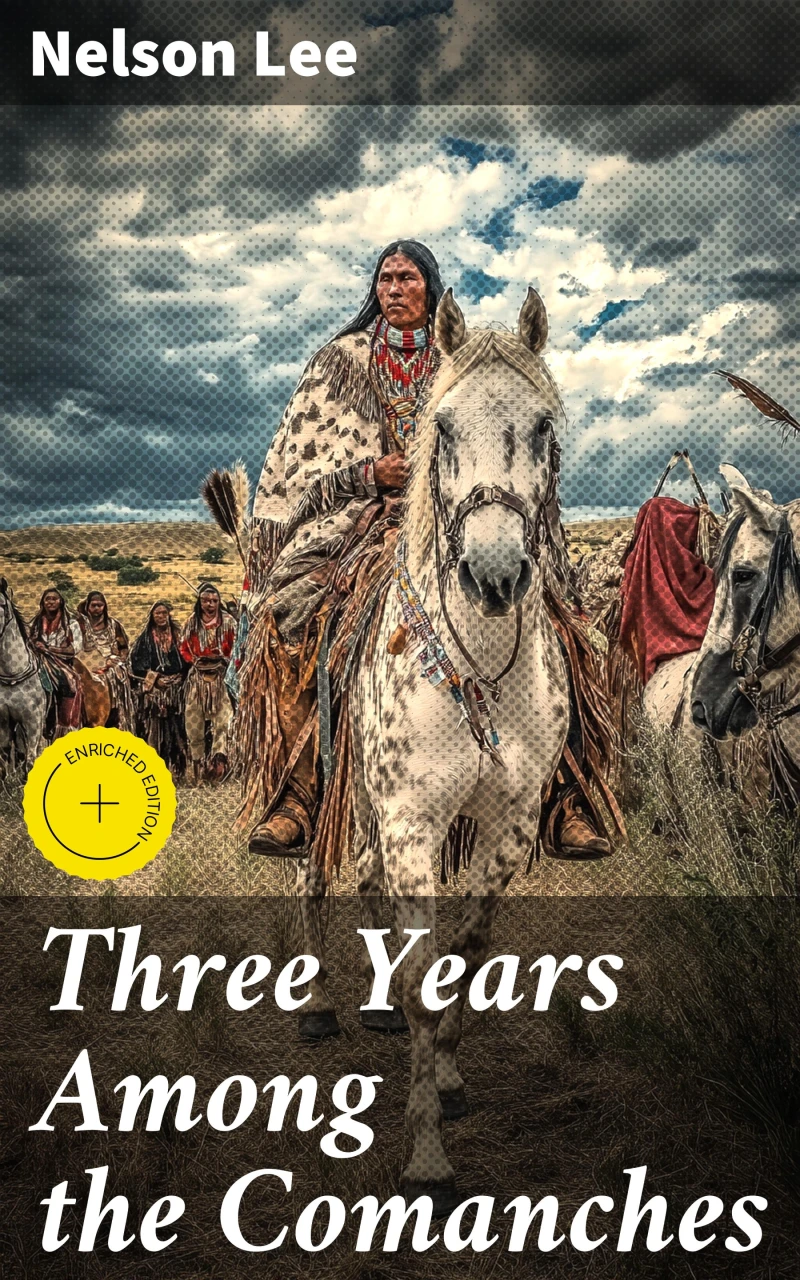 Portada: Three Years Among the Comanches