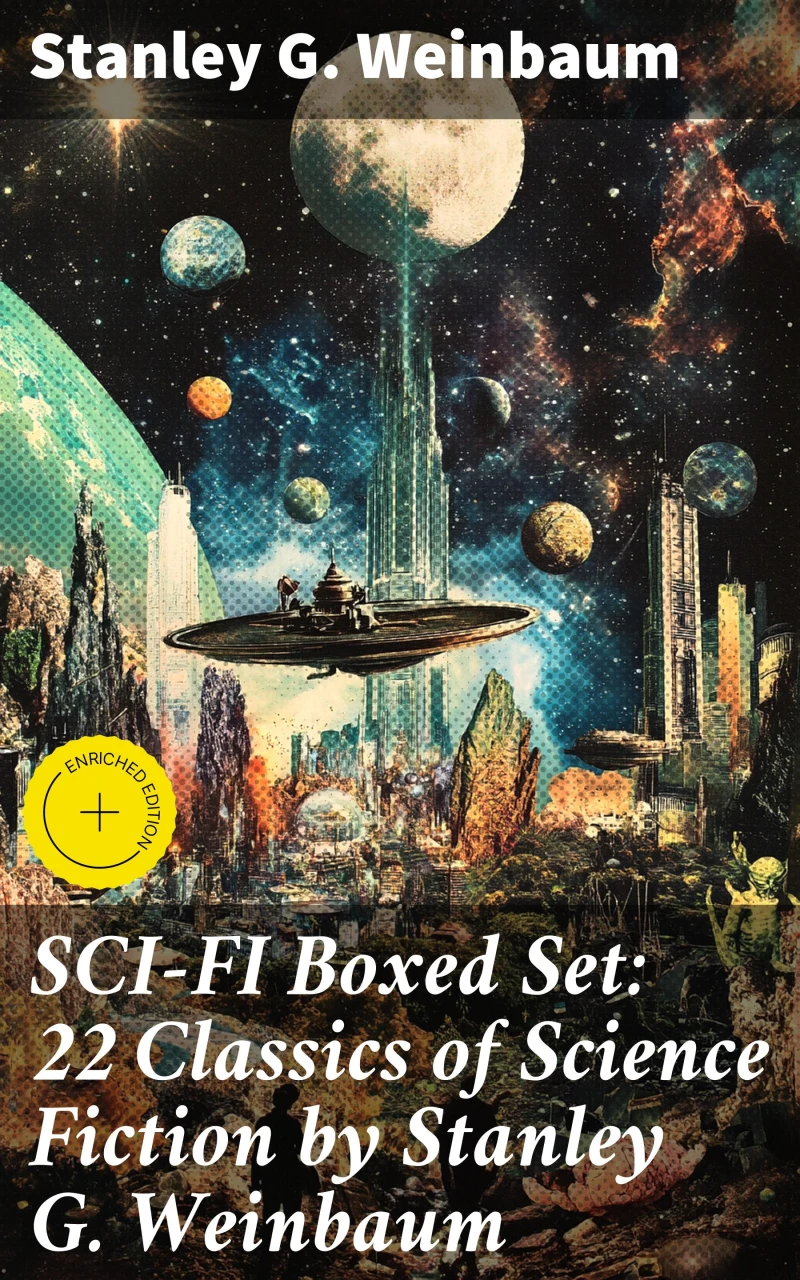Portada: SCI-FI Boxed Set: 22 Classics of Science Fiction by Stanley G. Weinbaum